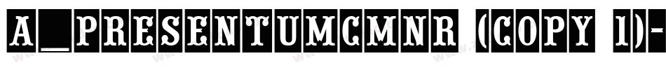 a_PresentumCmNr (COPY 1)字体转换